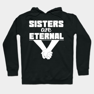 Eternal sisters hold hands Hoodie